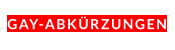 GAY-ABKÜRZUNGEN